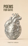 Cover: Poems for Katie - Fungible Editions