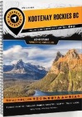 Cover: Kootenay Rockies BC Backroad Mapbook - Backroad Mapbooks