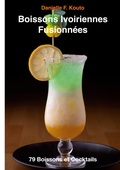 Cover: Boissons Ivoiriennes Fusionn&eacute;es - BoD - Books on Demand