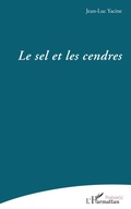 Cover: Le sel et les cendres - Po&eacute;sie(s)