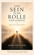 Cover: Vom Sein in die Rolle und zur&uuml;ck - BoD - Books on Demand
