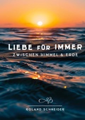 Cover: Liebe f&uuml;r Immer - BoD - Books on Demand