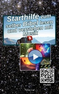 Cover: Starthilfe zum selber Bibel lesen und verstehen mit Musik - BoD - Books on Demand