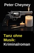 Cover: Tanz ohne Musik: Kriminalroman - Uksak E-Books