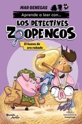 Cover: Aprender a Leer Con... Los Detectives Zoopencos 2. El Huevo de Oro Robado / Learn to Read with the Zoopenco Detectives Series 2. the Stolen Gold Egg - Planeta Publishing