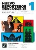 Cover: Nuevo Reporteros internacionales 1. Edicion hibrida para estudiantes. A1 - Difusion Centro de Publicacion y Publicaciones de Idiomas, S.L.