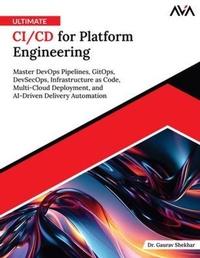 Enlarge image Cover: Ultimate CI/CD for Platform Engineering - Orange Education Pvt Ltd