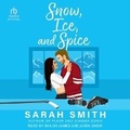 Cover: Snow, Ice, and Spice - Tantor Audio