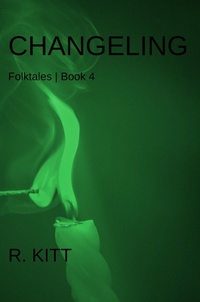 Enlarge image Cover: Changeling - R. KITT