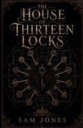 Cover: The House Of Thirteen Locks - Sam Jones