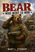 Cover: The Bear Who Went to War - Scarlett Everhart
