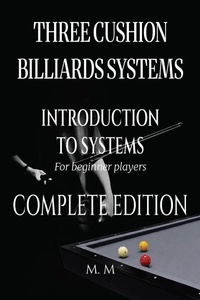 Enlarge image Cover: Three Cushion Billiards Systems - Introduction to Systems -Complete Edition - M.M