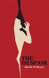 Enlarge image Cover: The Despair - Oregon Horror