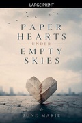 Cover: Paper Hearts Under Empty Skies - Paper Hearts