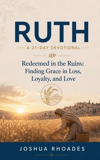Enlarge image Cover: Ruth - Thirty-One Days in the Word