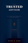 Cover: The Trusted Advisor - DKNY Publishing, Inc.