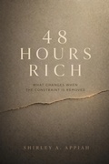 Cover: 48 Hours Rich - SHIRLEY A. APPIAH