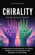 Cover: Chirality: Nature's Deadliest Weapon - The Turing App