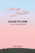 Cover: Called to Care - WestBow Press