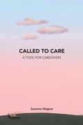 Cover: Called to Care - WestBow Press
