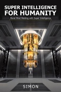 Cover: Super Intelligence for Humanity - WestBow Press