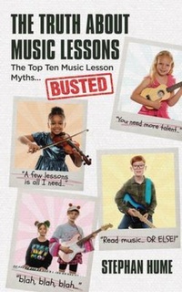 Enlarge image Cover: The Truth About Music Lessons - Expert Press