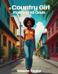 Cover: A Country Girl Fighting All Odds - Spines