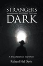 Cover: STRANGERS WITHIN THE DARK - Covenant Books, Inc.