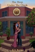 Cover: The Shop Under The Clock - Cool Things to Read, LLC