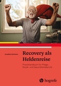 Cover: Recovery als Heldenreise - Hogrefe