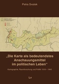 Cover: "Die Karte als bedeutendstes Anschauungsmittel im politischen Leben" - Lit Verlag