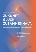 Cover: Zukunft - Gl&uuml;ck - Zusammenhalt - Lit Verlag