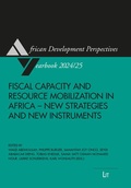 Cover: Fiscal Capacity and Resource Mobilization in Africa - New Strategies and New Instruments - Lit Verlag