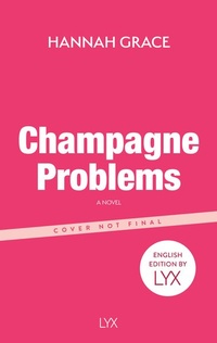 Enlarge image Cover: Champagne Problems: English Edition by LYX - LYX
