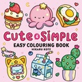Cover: Cute & Simple: Easy Colouring Book for All Ages - Expanse