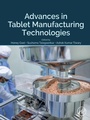 Cover: Advances in Tablet Manufacturing Technologies - Elsevier