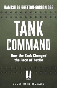 Enlarge image Cover: Tank Command - Tallis Street Books