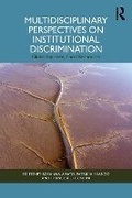 Cover: Multidisciplinary Perspectives on Institutional Discrimination - Routledge