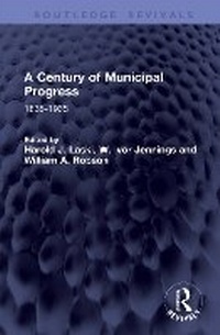 Enlarge image Cover: A Century of Municipal Progress - Routledge