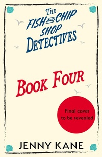 Enlarge image Cover: The Fish and Chip Shop Detectives Book 4 - Hodder & Stoughton