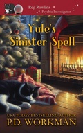 Cover: Yule's Sinister Spell - P.D. Workman