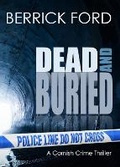 Cover: Dead and Buried - Harvey Berrick Publishing