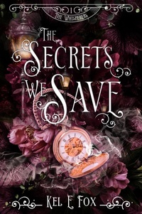 Enlarge image Cover: The Secrets We Save - Kel E Fox