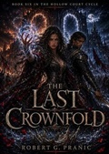 Cover: The Last Crownfold - Cinarp Industries