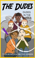 Cover: Dudes in the Middle - Epic Spiel Press