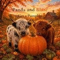 Cover: Panda and Blaze Get a Pumpkin - Rooted & Roaming Press