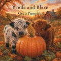 Cover: Panda and Blaze Get a Pumpkin - Rooted & Roaming Press