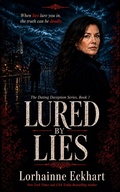 Cover: Lured by Lies - Lorhainne Eckhart, INC.