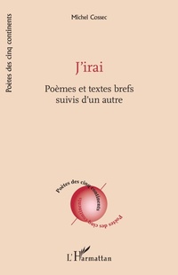 Enlarge image Cover: J'irai - Poètes des cinq continents