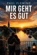 Cover: Mir geht es gut - BookRix